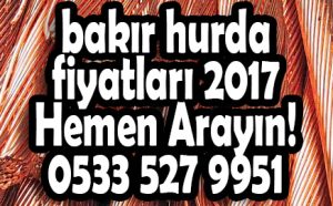 bakır hurda fiyatları 2017